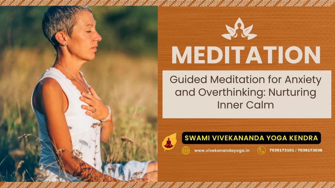 guided meditation for anxiety and overthinking