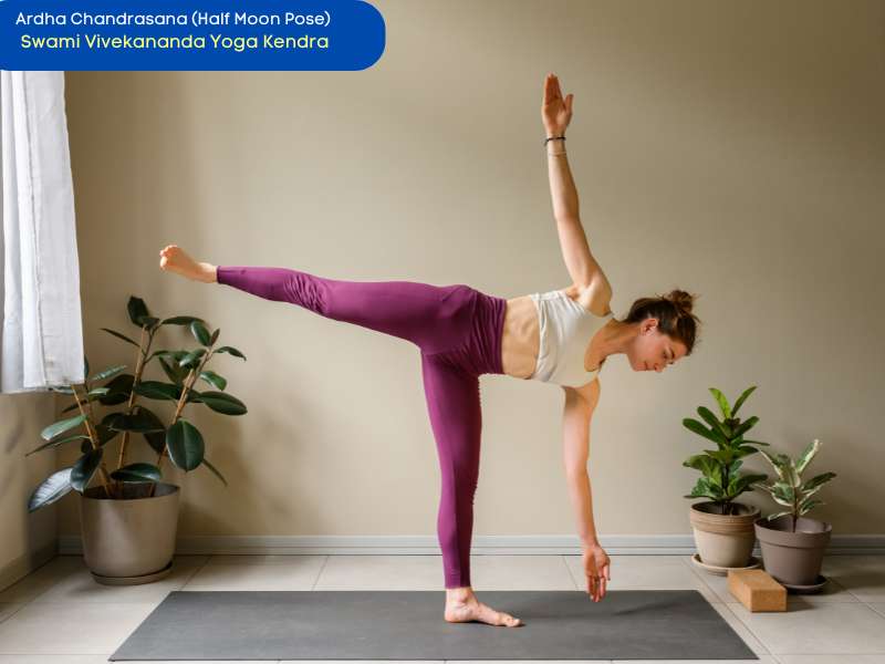 Ardha Chandrasana (Half Moon Pose)